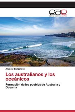 portada Los Australianos y los Oceánicos: Formación de los Pueblos de Australia y Oceanía
