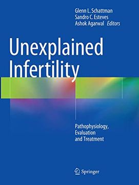 portada Unexplained Infertility: Pathophysiology, Evaluation and Treatment (en Inglés)