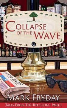 portada Collapse of The Wave: Tales from The Red Lion Part 1 (in English)