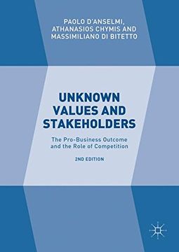 portada Unknown Values and Stakeholders: The Pro-Business Outcome and the Role of Competition (en Inglés)
