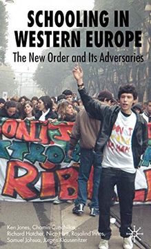 portada Schooling in Western Europe: The new Order and its Adversaries (in English)