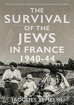 portada The Survival of the Jews in France, 1940-44 (Comparative Politics and International Studies) (en Inglés)