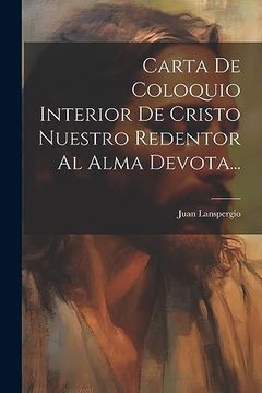 portada Carta de Coloquio Interior de Cristo Nuestro Redentor al Alma Devota.