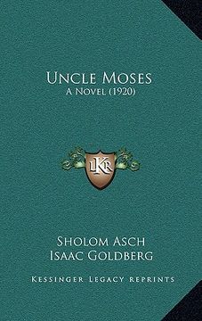 portada uncle moses: a novel (1920) (en Inglés)