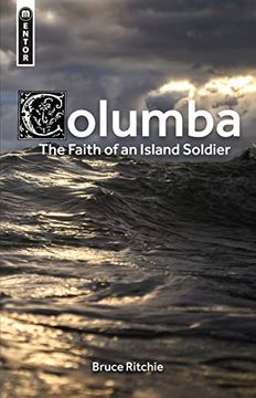portada Columba: The Faith of an Island Soldier (Biography) (in English)