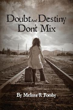 portada Doubt and Destiny Don't Mix (en Inglés)