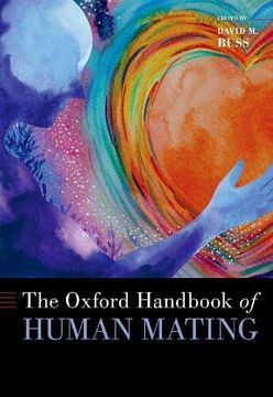 portada The Oxford Handbook of Human Mating (en Inglés)