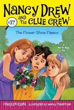 portada The Flower Show Fiasco (Nancy Drew and the Clue Crew)