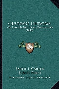 portada gustavus lindorm: or lead us not into temptation (1853) (en Inglés)