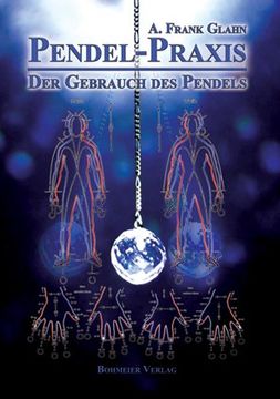 portada Pendel-Praxis - Der Gebrauch des Pendels (in German)