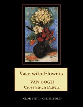 portada Vase with Flowers: Van Gogh Cross Stitch Pattern (en Inglés)