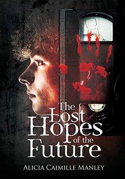 portada The Lost Hopes of the Future (en Inglés)