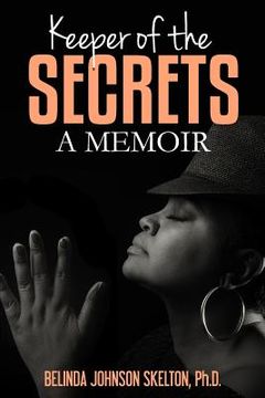 portada Keeper of the Secrets: A Memoir (en Inglés)