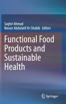 portada Functional Food Products and Sustainable Health (en Inglés)