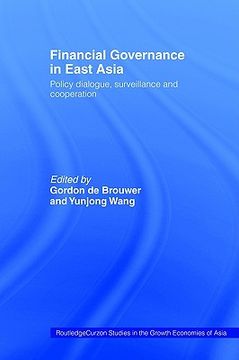 portada financial governance in east asia: policy dialogue, surveillance and cooperation (en Inglés)