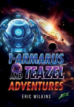 portada I-Armarus and Teazel Adventures (en Inglés)