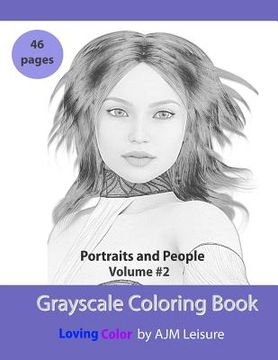 portada Portraits and People Volume 2: Grayscale Adult Coloring Book 46 Pages (in English)