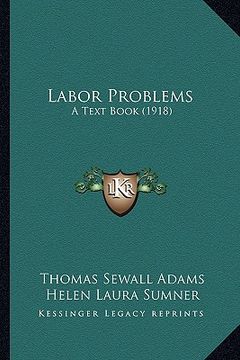 portada labor problems: a text book (1918) (in English)