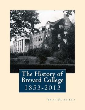 portada The History of Brevard College 1853 - 2013