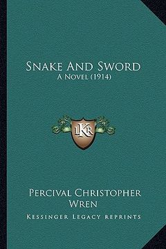 portada snake and sword: a novel (1914) (in English)