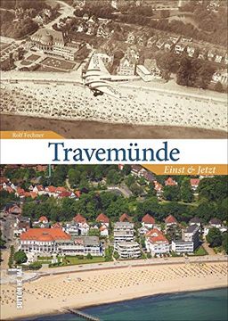 portada Travemünde: Einst und Jetzt (Sutton Zeitsprünge) (en Alemán)