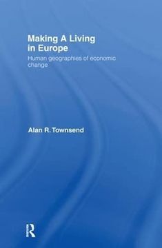 portada Making a Living in Europe: Human Geographies of Economic Change (in English)