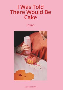 portada I was Told There Would be Cake (en Inglés)