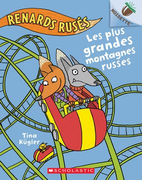 portada Noisette: Renards Rusés N° 2 - Les Plus Grandes Montagnes Russes (en Francés)