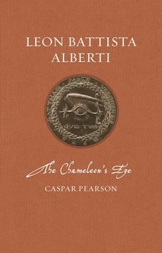 portada Leon Battista Alberti: The Chameleon's Eye (in English)