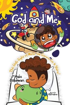 portada God and Me: This Little Light of Mine, I'm Gonna Let It Shine!