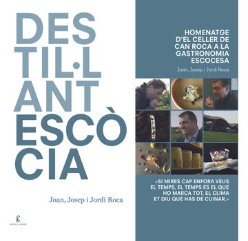 portada Destil·Lant Escòcia: Homenatge D'el Celler de can Roca a la Gastronomia Escocesa (Cooking) (en Catalá)