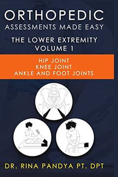portada Orthopedic Assessments Made Easy Lower Extremity Volume 1 (in English)