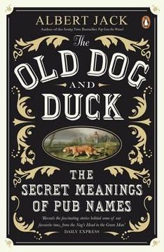 portada old dog and duck: the secret meanings of pub names