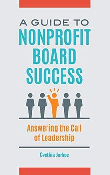 portada A Guide to Nonprofit Board Success: Answering the Call of Leadership (en Inglés)