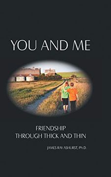 portada You and me: Friendship Through Thick and Thin (en Inglés)