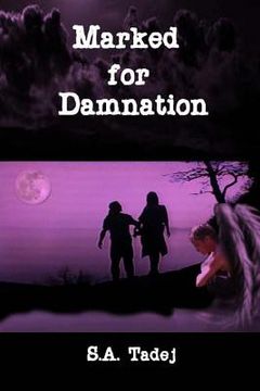 portada Marked for Damnation (Protectors of the Light series, Book 1) (en Inglés)