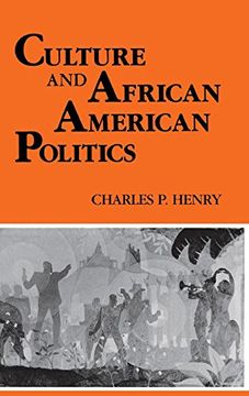 portada Culture and African American Politics (Blacks in the Diaspora) (en Inglés)
