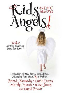 portada Kids are Not Always Angels (en Inglés)