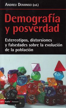 portada Demografía y Posverdad: Estereotipos, Distorsiones y Falsedades Sobre la Evolución de la Población (Antrazyt)
