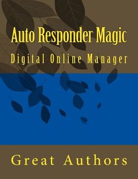 portada Auto Responder Magic: Digital Online Manager (en Inglés)