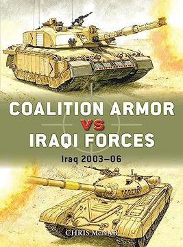 portada Coalition Armor vs Iraqi Forces: Iraq 2003–06 (Duel, 133) (en Inglés)