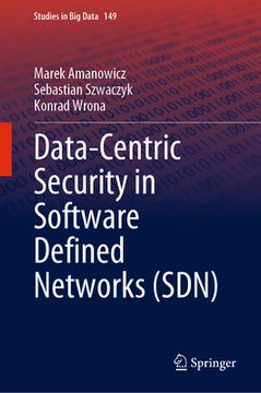 portada Data-Centric Security in Software Defined Networks (Sdn) (en Inglés)