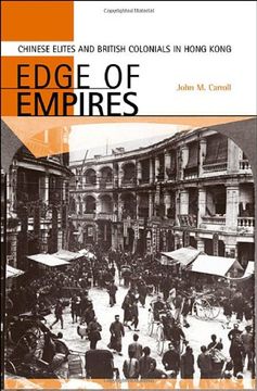portada Edge of Empires: Chinese Elites and British Colonials in Hong Kong (in English)