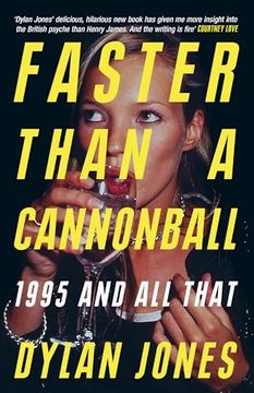 portada Faster Than a Cannonball: 1995 and All That