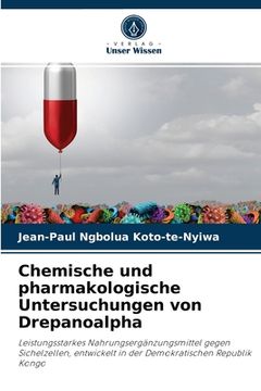 portada Chemische und pharmakologische Untersuchungen von Drepanoalpha (en Alemán)