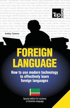 portada Foreign language - How to use modern technology to effectively learn foreign languages: Special edition - Chechen (en Inglés)