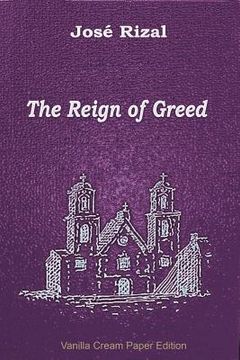 portada The Reign of Greed (en Inglés)