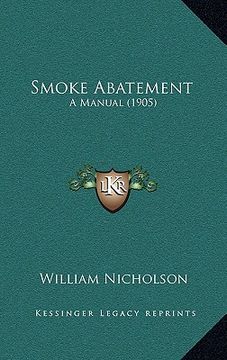 portada smoke abatement: a manual (1905) (en Inglés)