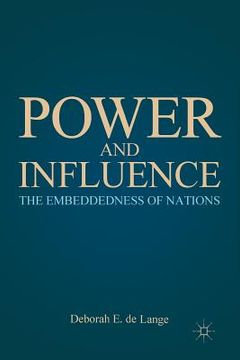 portada Power and Influence: The Embeddedness of Nations