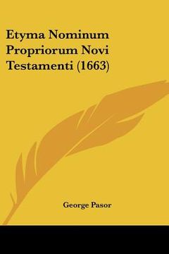 portada Etyma Nominum Propriorum Novi Testamenti (1663) (en Latin)